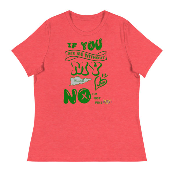 NOT OK WITHOUT MY ISLAND MAN STX (DARK COLORS) - Women's Relaxed T-Shirt - Image 5
