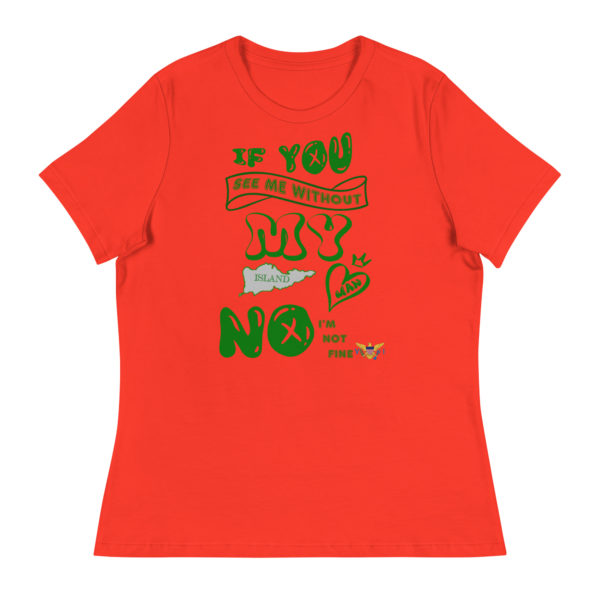 NOT OK WITHOUT MY ISLAND MAN STX (DARK COLORS) - Women's Relaxed T-Shirt - Image 4