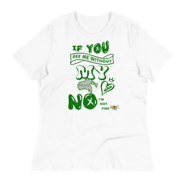 NOT OK WITHOUT MY ISLAND MAN STJ (LIGHT COLORS) - Women's Relaxed T-Shirt