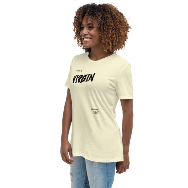 I AM A VIRGIN ISLANDER (black text) - Women's Relaxed T-Shirt - Image 13