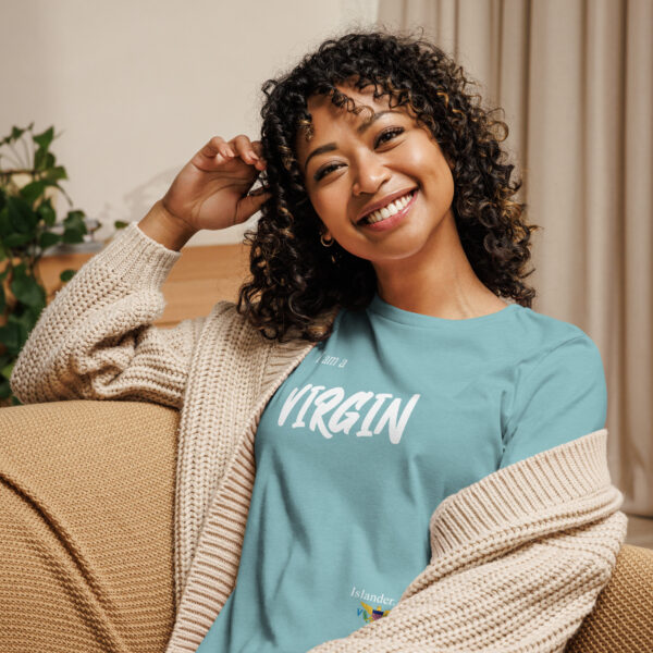 I AM A VIRGIN ISLANDER (white text) - Women's Relaxed T-Shirt - Image 19