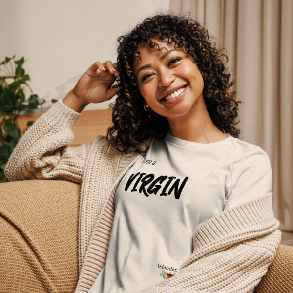 I AM A VIRGIN ISLANDER (black text) - Women's Relaxed T-Shirt - Image 25