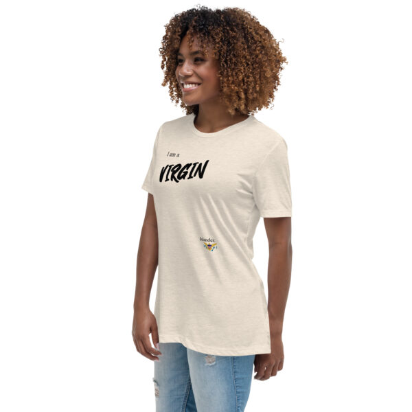 I AM A VIRGIN ISLANDER (black text) - Women's Relaxed T-Shirt - Image 12