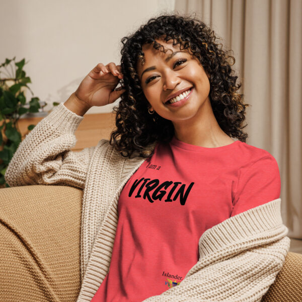 I AM A VIRGIN ISLANDER (black text) - Women's Relaxed T-Shirt - Image 15
