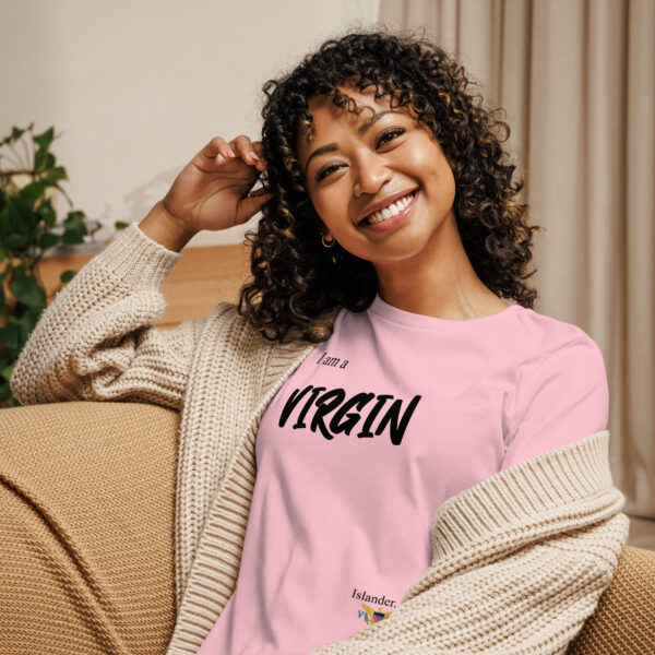 I AM A VIRGIN ISLANDER (black text) - Women's Relaxed T-Shirt - Image 24