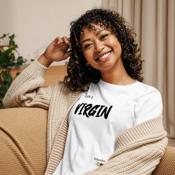 I AM A VIRGIN ISLANDER (black text) - Women's Relaxed T-Shirt - Image 27